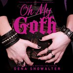 Oh my goth! cover image