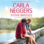 Stone bridges : a Swift River Valley novel cover image