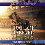 Trail of danger cover image