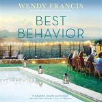 Best behavior : a novel cover image