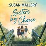 Sisters by choice cover image