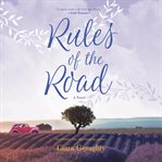 Rules of the road : a novel cover image