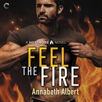 Feel the fire cover image