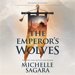 The emperor's wolves cover image