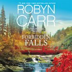 Forbidden Falls : Virgin River Series, Book 9 cover image
