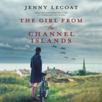 The Girl from the Channel Islands cover image