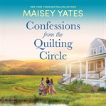 Confessions from the quilting circle cover image