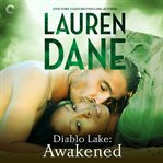 Diablo Lake : awakened cover image