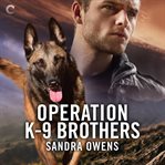Operation k-9 brothers cover image