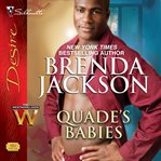 Quade's Babies : Forged of Steele Series, Book 6 cover image