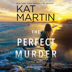 The Perfect Murder : Maximum Security Series, Book 4 cover image