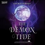The Demon Tide : The Black Witch Chronicles, Book 4 cover image