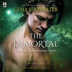 The Immortal : Rise of the Warlords Series, Book 2 cover image