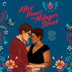 After hours on milagro street cover image