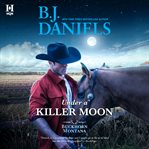 Under a Killer Moon cover image