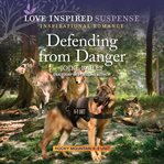 Defending from danger cover image