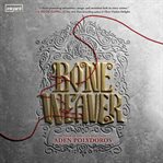 Bone weaver cover image