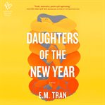 Daughters of the New Year : a novel cover image
