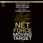 Net Force : Moving Target cover image