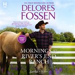 Mornings at River's End Ranch cover image