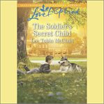 The Soldier's Secret Child cover image