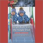 Sleigh Ride With the Single Dad cover image