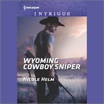 Wyoming Cowboy Sniper cover image