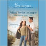 Falling for the innkeeper cover image