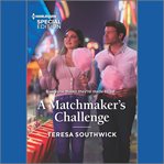 A Matchmaker's Challenge cover image