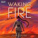 Waking Fire cover image