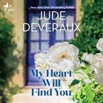 My heart will find you : a novel cover image