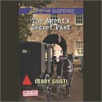 The Agent's Secret Past : Military Investigations cover image