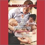 The Nanny Proposition : Billionaires and Babies cover image
