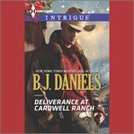 Deliverance at Cardwell Ranch : Cardwell Cousins cover image
