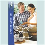 Her Perfect Proposal cover image