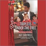 Triplets Under the Tree : Billionaires and Babies cover image