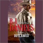 Outlawed! : Dangerous Men cover image