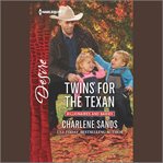 Twins for the Texan : Billionaires and Babies cover image