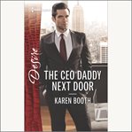 The CEO Daddy Next Door cover image