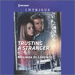 Trusting a Stranger cover image