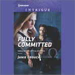 Fully Committed : Omega Sector: Critical Response cover image