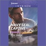 Navy SEAL captive. SEAL of my own cover image