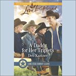 A daddy for her triplets. Lone Star cowboy league cover image