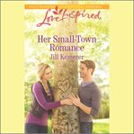 Her Small-Town Romance cover image