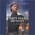 Navy SEAL security. Men of valor cover image