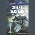Silent sabotage : First responders cover image