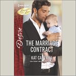 The Marriage Contract : Billionaires and Babies cover image