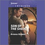 Son of the Sheik : Desert Justice (Kennie) cover image