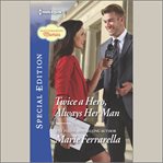 Twice a Hero, Always Her Man : Matchmaking Mamas cover image