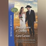 How to Train a Cowboy cover image